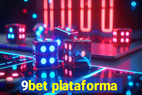 9bet plataforma