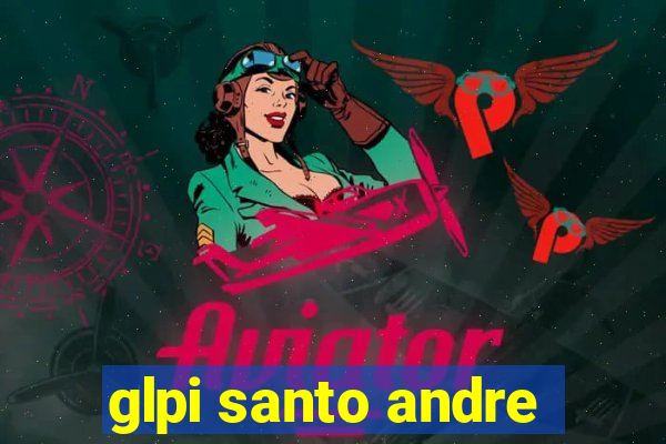 glpi santo andre