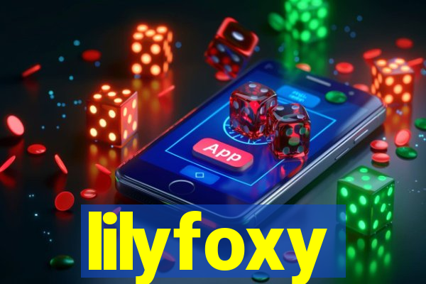 lilyfoxy