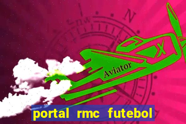portal rmc futebol ao vivo