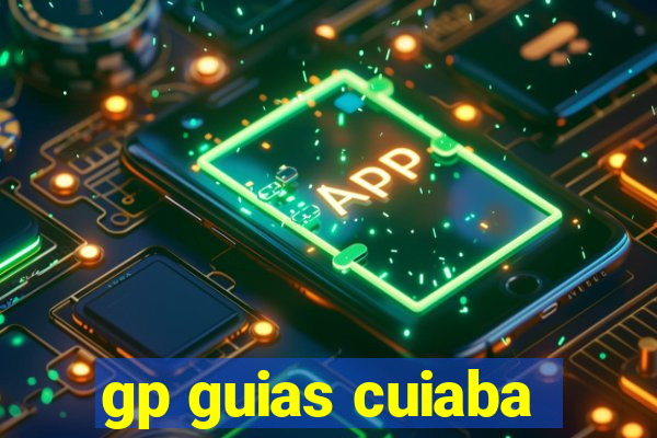gp guias cuiaba