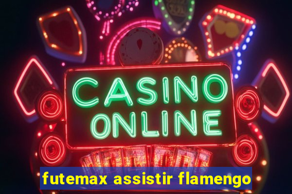 futemax assistir flamengo