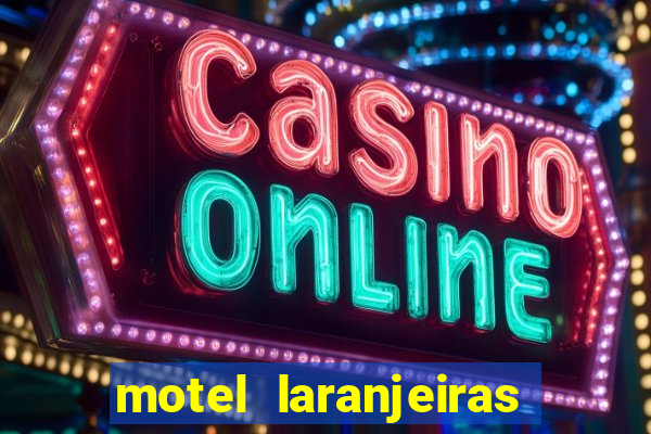 motel laranjeiras serra es