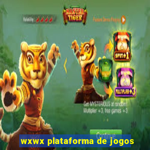wxwx plataforma de jogos
