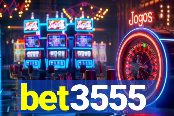 bet3555