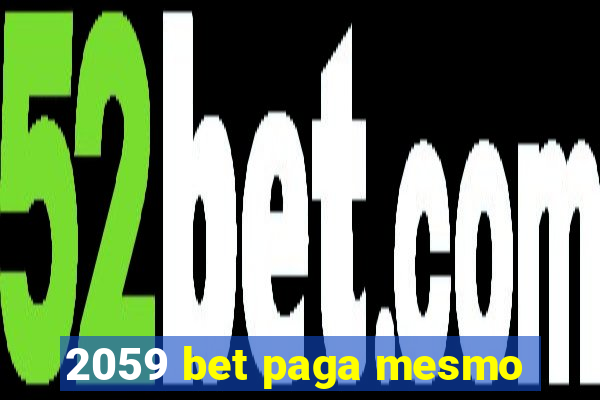 2059 bet paga mesmo