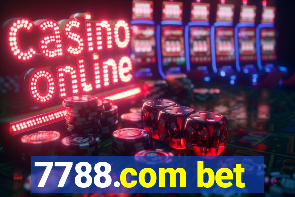 7788.com bet