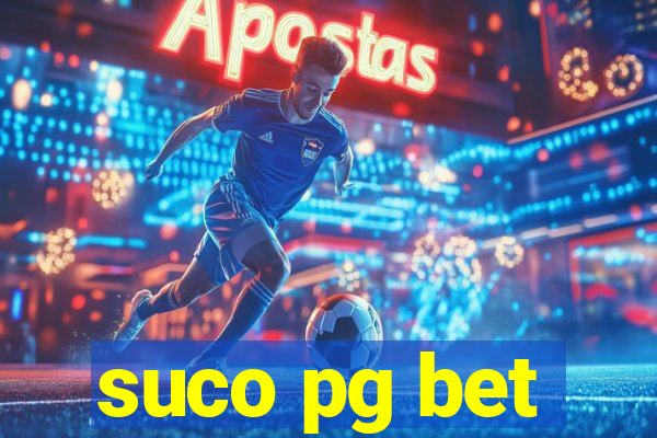 suco pg bet