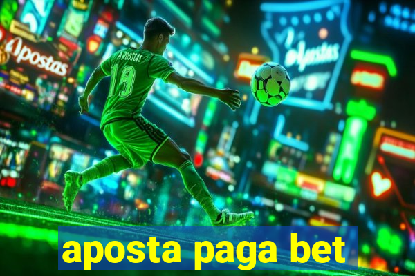 aposta paga bet