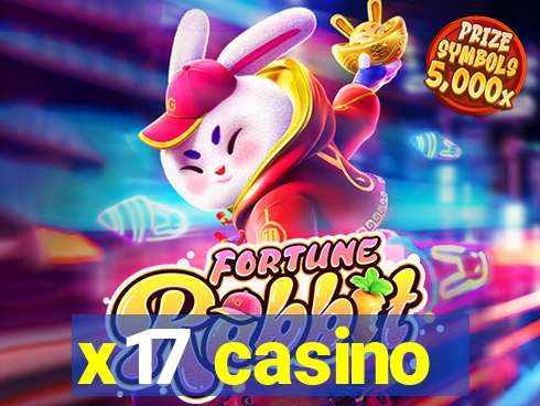 x17 casino