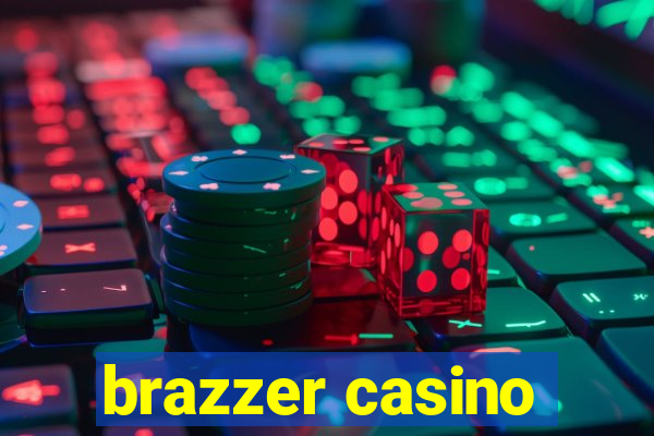 brazzer casino
