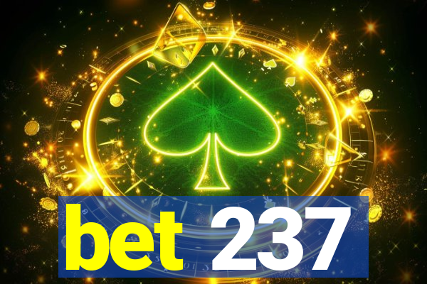 bet 237