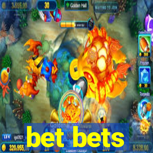 bet bets