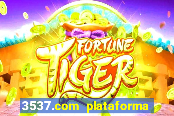 3537.com plataforma de jogos