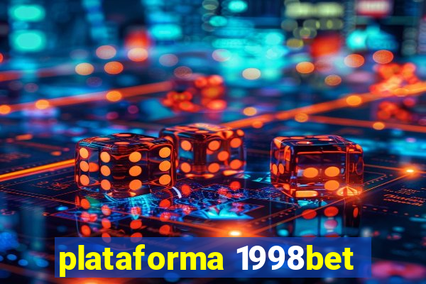 plataforma 1998bet