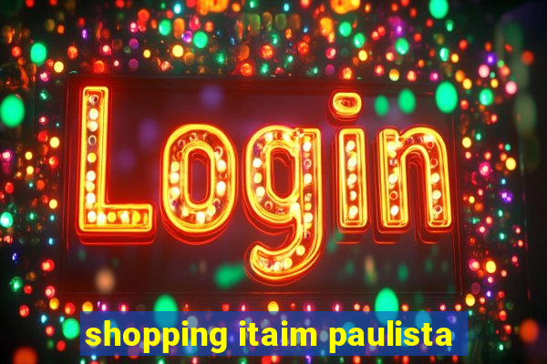 shopping itaim paulista
