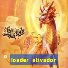 loader ativador windows 7