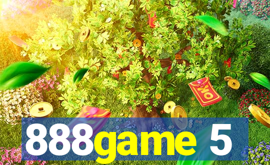 888game 5
