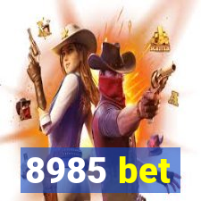 8985 bet