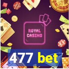 477 bet
