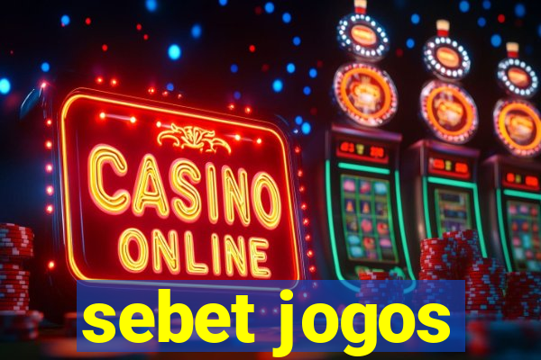sebet jogos