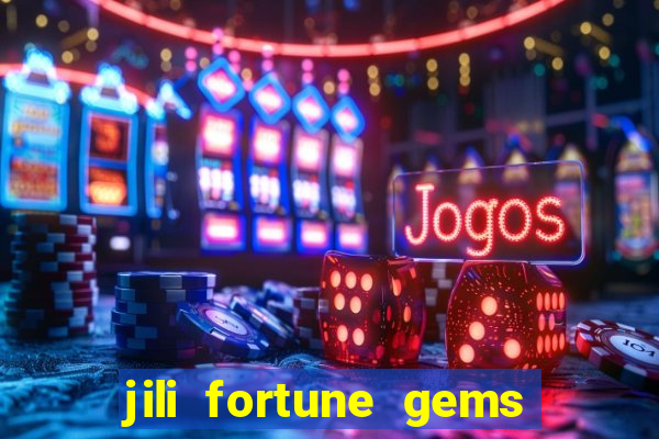 jili fortune gems 2 demo