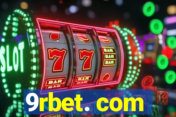 9rbet. com