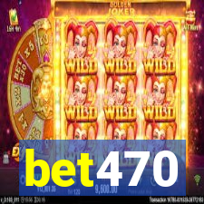 bet470