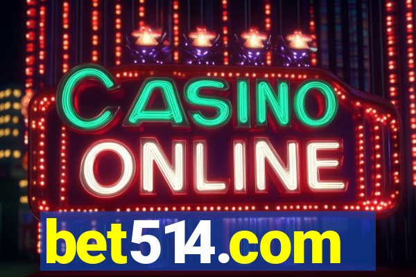 bet514.com