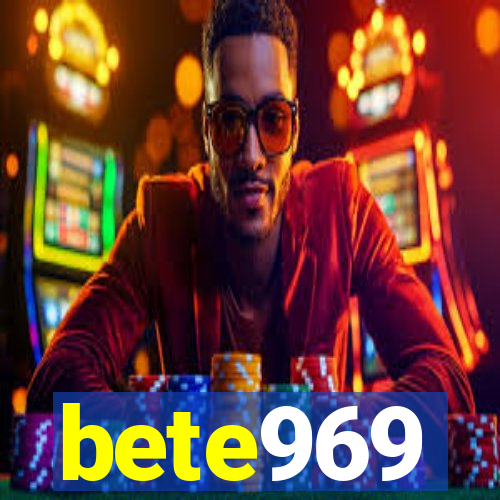 bete969