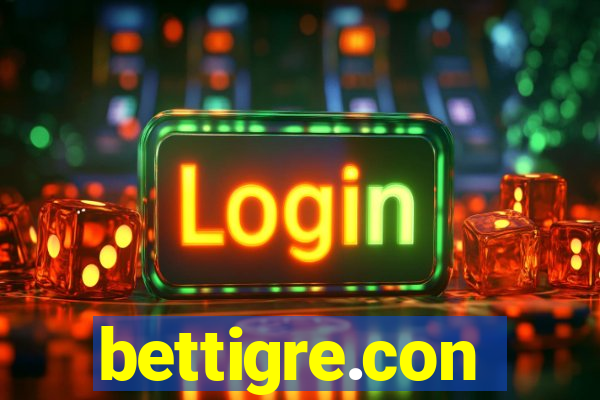bettigre.con