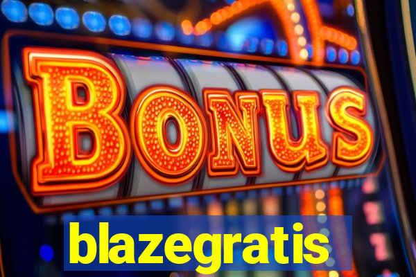 blazegratis