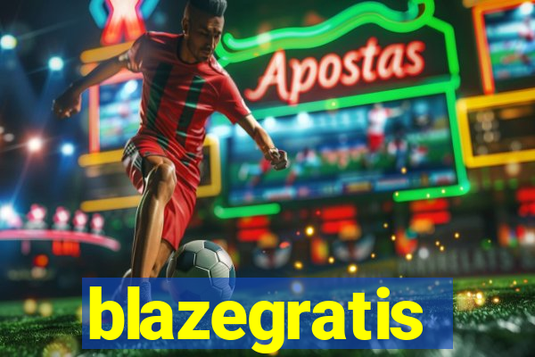 blazegratis