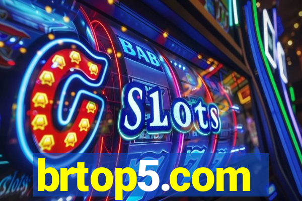 brtop5.com