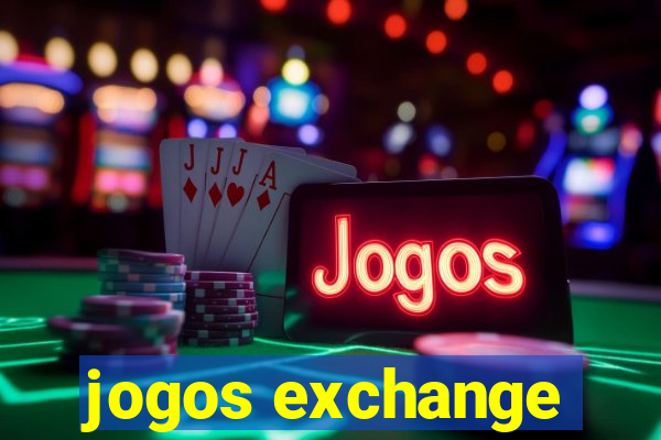 jogos exchange