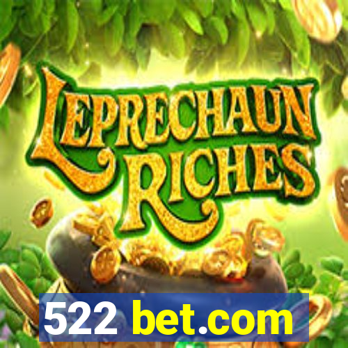 522 bet.com