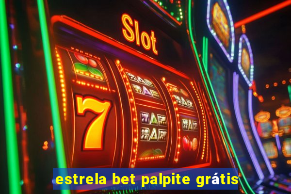 estrela bet palpite grátis