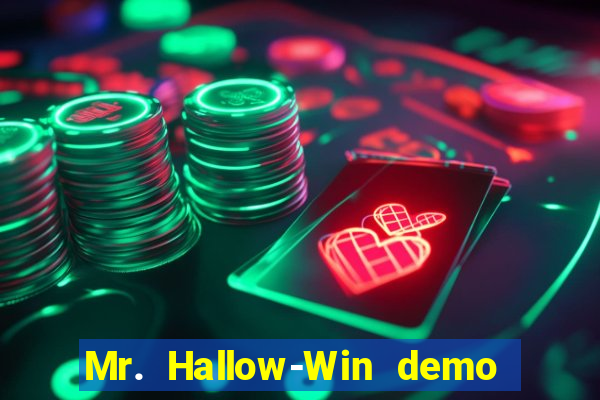 Mr. Hallow-Win demo mr halloween
