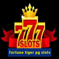 fortune tiger pg slots
