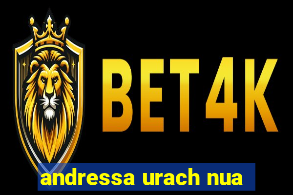 andressa urach nua