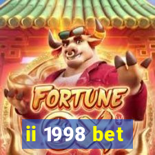 ii 1998 bet