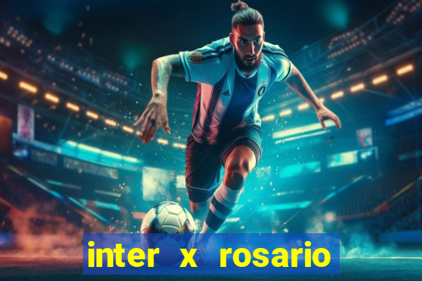 inter x rosario central onde assistir