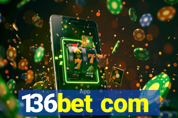 136bet com