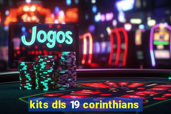 kits dls 19 corinthians