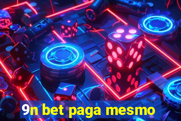 9n bet paga mesmo