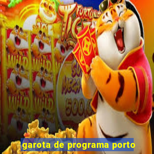 garota de programa porto