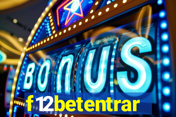 f12betentrar