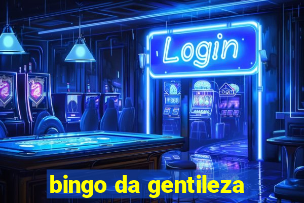 bingo da gentileza