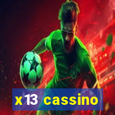 x13 cassino