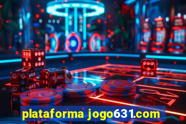 plataforma jogo631.com